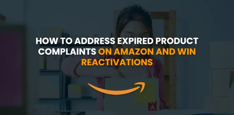 how-to-address-expired-product-complaints-on-amazon-and-win-reactivations